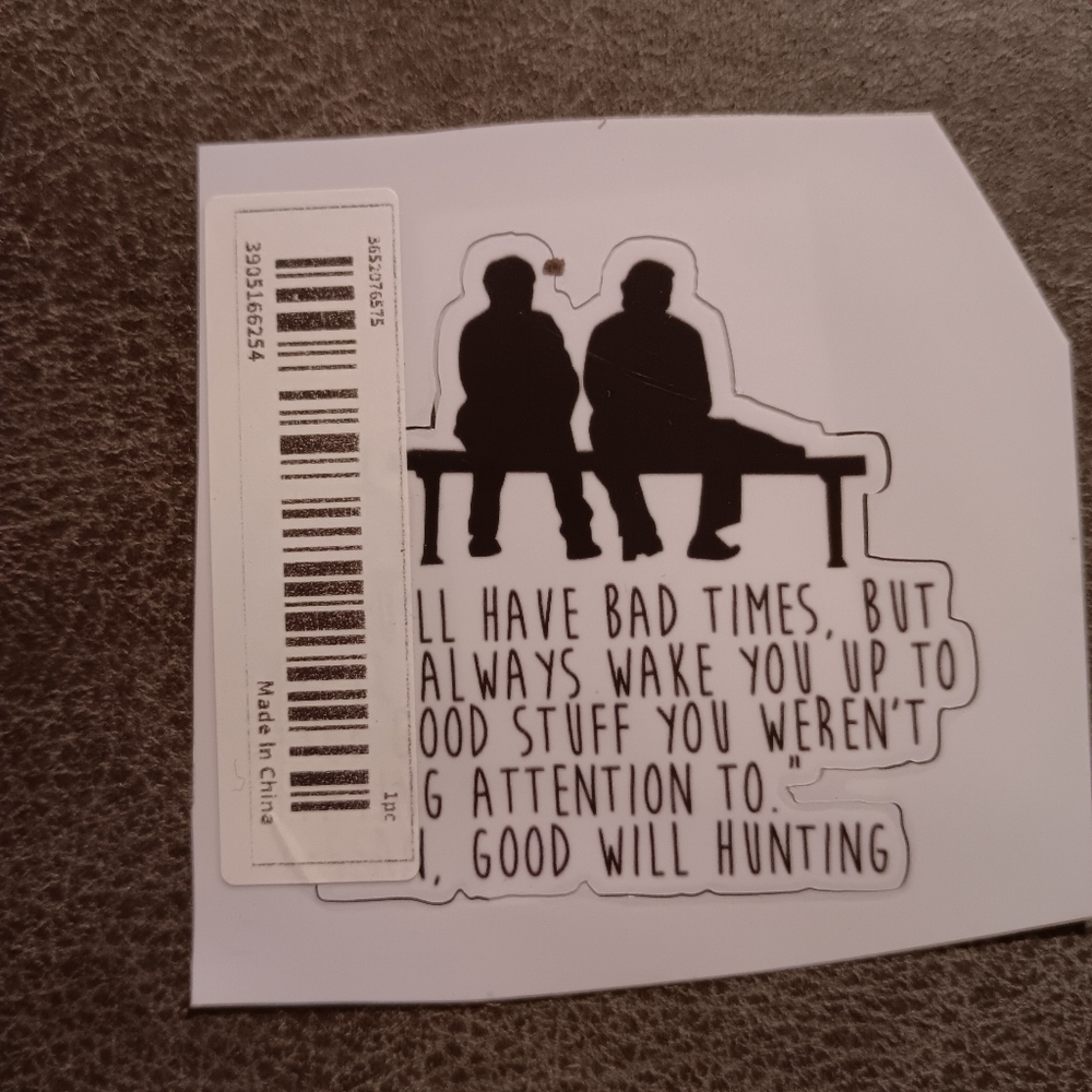 Inspirational Quote Sticker From Good Will Hunting